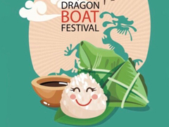 Holiday Notice-Dragon Boat Festival in China